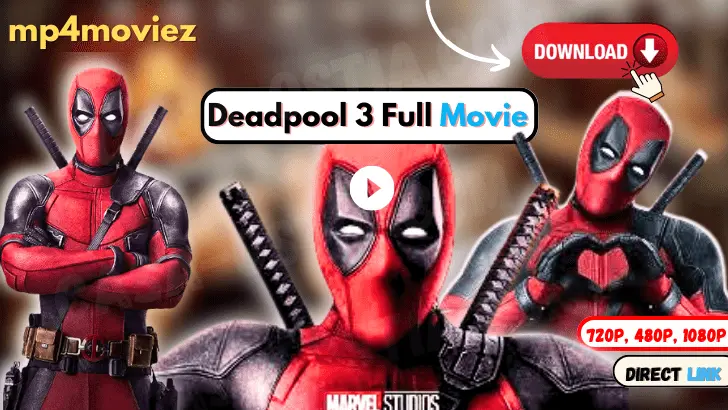 deadpool 3 movie download mp4moviez,filmyzilla 480,720p and hd