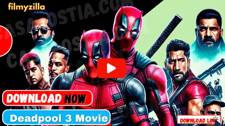 Deadpool 3 Movie Download In Hindi Filmyzilla, mp4moviez, kuttymovies [480p, 720p, 1080p] And Watch Online