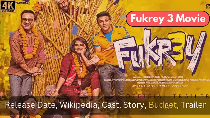 Fukrey 3 Movie Review | Release Date, Wikipedia, Cast, Story, Budget, Trailer