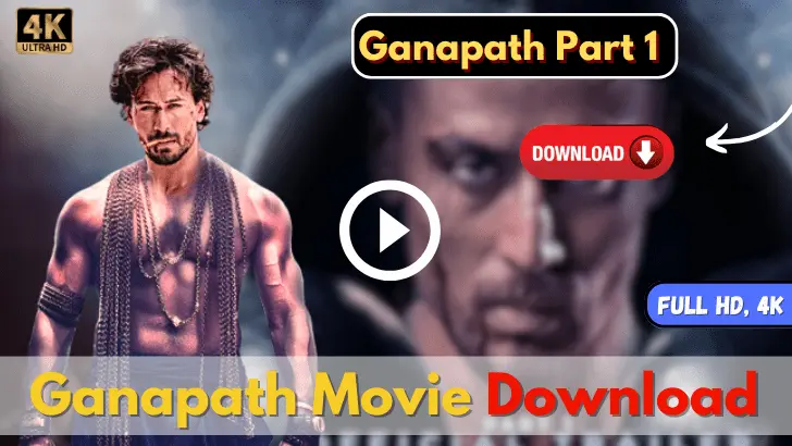 Ganapath Movie Download In HD